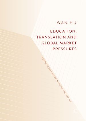 Téléchargez le livre :  Education, Translation and Global Market Pressures