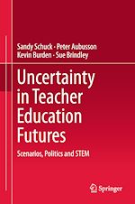 Télécharger le livre :  Uncertainty in Teacher Education Futures