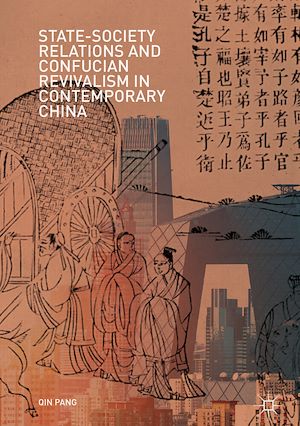 Téléchargez le livre :  State-Society Relations and Confucian Revivalism in Contemporary China