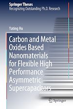 Télécharger le livre :  Carbon and Metal Oxides Based Nanomaterials for Flexible High Performance Asymmetric Supercapacitors