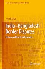 Télécharger le livre :  India–Bangladesh Border Disputes