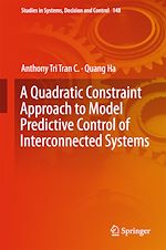 Télécharger le livre :  A Quadratic Constraint Approach to Model Predictive Control of Interconnected Systems