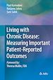 Télécharger le livre :  Living with Chronic Disease: Measuring Important Patient-Reported Outcomes