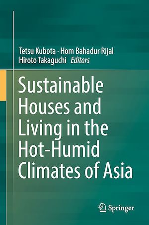 Téléchargez le livre :  Sustainable Houses and Living in the Hot-Humid Climates of Asia