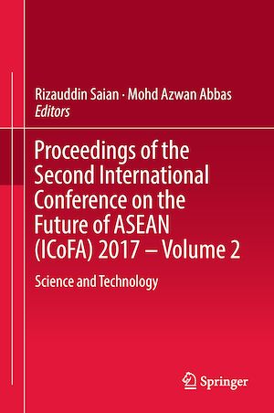 Téléchargez le livre :  Proceedings of the Second International Conference on the Future of ASEAN (ICoFA) 2017 – Volume 2
