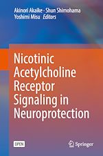 Download this eBook Nicotinic Acetylcholine Receptor Signaling in Neuroprotection