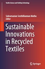 Télécharger le livre :  Sustainable Innovations in Recycled Textiles