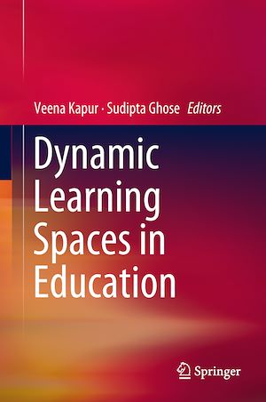 Téléchargez le livre :  Dynamic Learning Spaces in Education