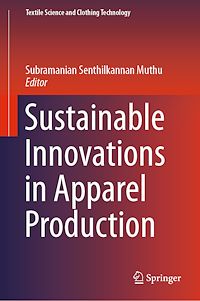 Télécharger le livre :  Sustainable Innovations in Apparel Production