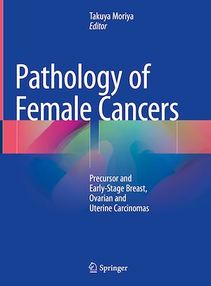 Téléchargez le livre :  Pathology of Female Cancers