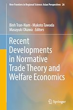 Télécharger le livre :  Recent Developments in Normative Trade Theory and Welfare Economics