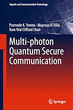 Télécharger le livre :  Multi-photon Quantum Secure Communication