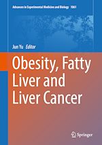 Télécharger le livre :  Obesity, Fatty Liver and Liver Cancer