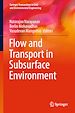 Télécharger le livre :  Flow and Transport in Subsurface Environment