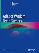 Télécharger le livre :  Atlas of Wisdom Teeth Surgery