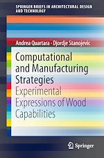 Télécharger le livre :  Computational and Manufacturing Strategies
