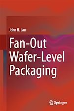 Télécharger le livre :  Fan-Out Wafer-Level Packaging