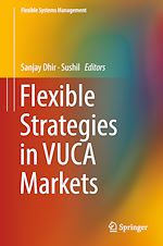 Télécharger le livre :  Flexible Strategies in VUCA Markets