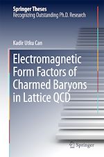Télécharger le livre :  Electromagnetic Form Factors of Charmed Baryons in Lattice QCD