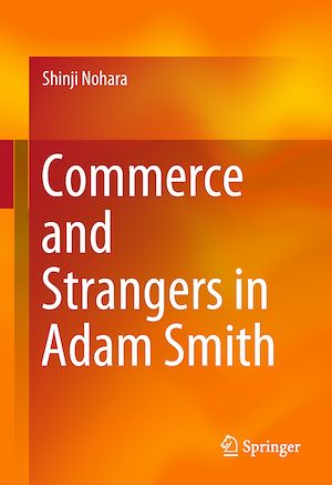 Téléchargez le livre :  Commerce and Strangers in Adam Smith
