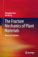 Télécharger le livre :  The Fracture Mechanics of Plant Materials