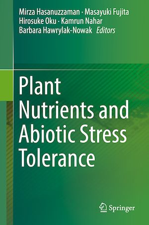 Téléchargez le livre :  Plant Nutrients and Abiotic Stress Tolerance