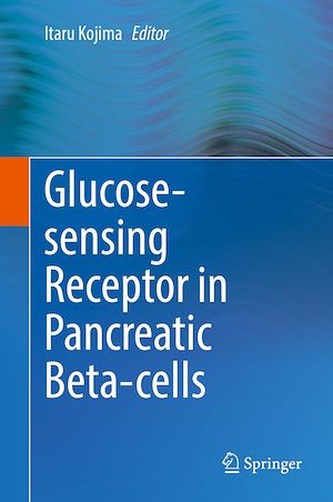 Téléchargez le livre :  Glucose-sensing Receptor in Pancreatic Beta-cells