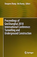 Télécharger le livre :  Proceedings of GeoShanghai 2018 International Conference: Tunnelling and Underground Construction