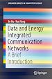 Télécharger le livre :  Data and Energy Integrated Communication Networks