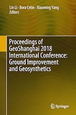 Télécharger le livre :  Proceedings of GeoShanghai 2018 International Conference: Ground Improvement and Geosynthetics