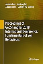 Télécharger le livre :  Proceedings of GeoShanghai 2018 International Conference: Fundamentals of Soil Behaviours