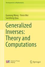 Download this eBook Generalized Inverses: Theory and Computations