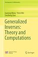 Télécharger le livre :  Generalized Inverses: Theory and Computations
