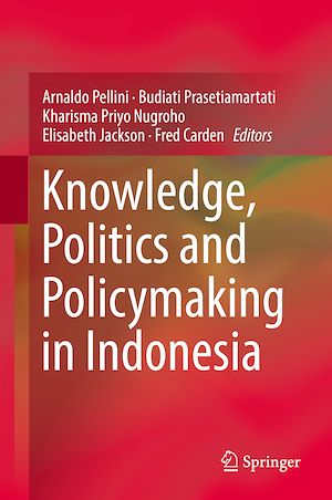 Téléchargez le livre :  Knowledge, Politics and Policymaking in Indonesia