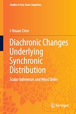 Télécharger le livre :  Diachronic Changes Underlying Synchronic Distribution