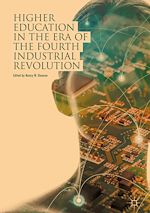 Download this eBook Higher Education in the Era of the Fourth Industrial Revolution