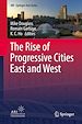 Télécharger le livre :  The Rise of Progressive Cities East and West