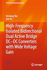 Télécharger le livre :  High-Frequency Isolated Bidirectional Dual Active Bridge DC–DC Converters with Wide Voltage Gain