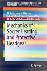 Télécharger le livre :  Mechanics of Soccer Heading and Protective Headgear
