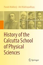 Télécharger le livre :  History of the Calcutta School of Physical Sciences