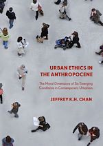 Télécharger le livre :  Urban Ethics in the Anthropocene