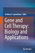 Télécharger le livre :  Gene and Cell Therapy: Biology and Applications