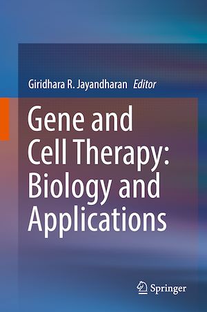 Téléchargez le livre :  Gene and Cell Therapy: Biology and Applications