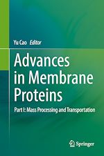 Télécharger le livre :  Advances in Membrane Proteins