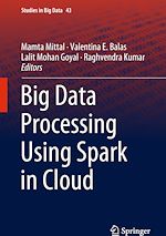 Télécharger le livre :  Big Data Processing Using Spark in Cloud