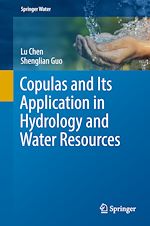 Télécharger le livre :  Copulas and Its Application in Hydrology and Water Resources