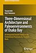 Télécharger le livre :  Three-Dimensional Architecture and Paleoenvironments of Osaka Bay