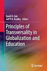 Télécharger le livre :  Principles of Transversality in Globalization and Education