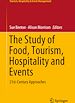 Télécharger le livre :  The Study of Food, Tourism, Hospitality and Events