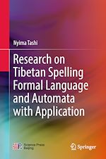 Télécharger le livre :  Research on Tibetan Spelling Formal Language and Automata with Application